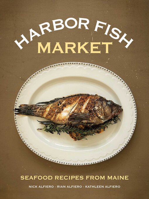 Title details for Harbor Fish Market by Nick Alfiero - Available